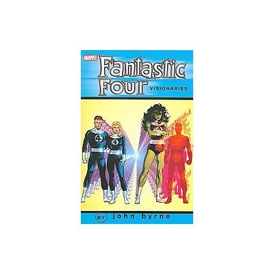Fantastic Four Visionaries 6 by John Byrne (Paperback - Marvel Enterprises)