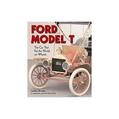 Ford Model T by Lindsay Brooke (Hardcover - Motorbooks Intl)