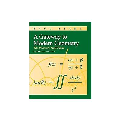 A Gateway to Modern Geometry by Saul Stahl (Hardcover - Jones & Bartlett Learning)