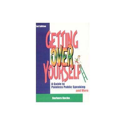 Getting over Yourself by Barbara Rocha (Paperback - Bouldin Hill Pr)