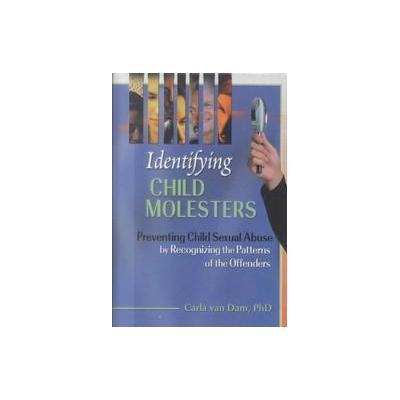 Identifying Child Molesters by Carla Van Dam (Hardcover - Routledge)