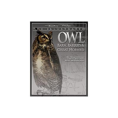 The Illustrated Owl by Denny Rogers (Paperback - Fox Chapel Pub Co Inc)