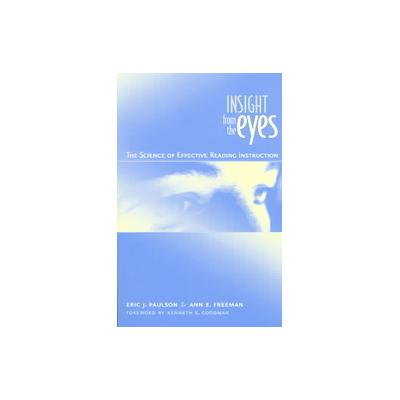 Insight from the Eyes by A. E. Freeman (Paperback - Heinemann)