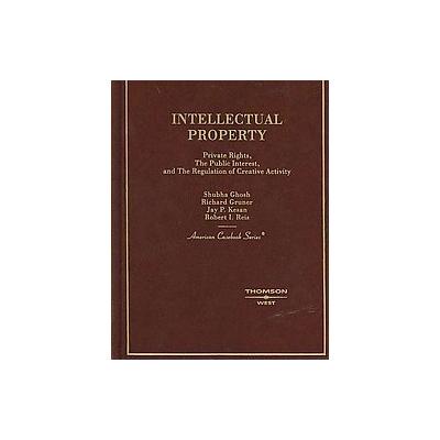 Intellectual Property by Jay P. Kesan (Hardcover - West Group)