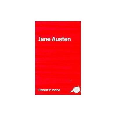 Jane Austen by Robert P. Irvine (Paperback - Routledge)