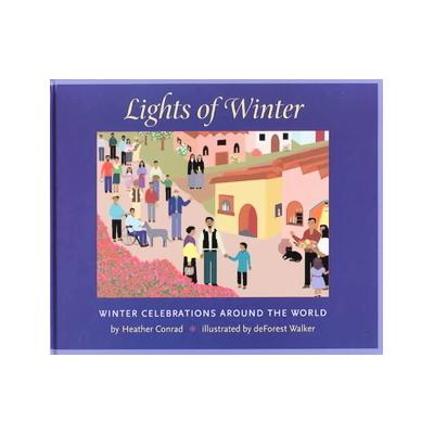 Lights of Winter by Heather Conrad (Hardcover - Lightport Books)