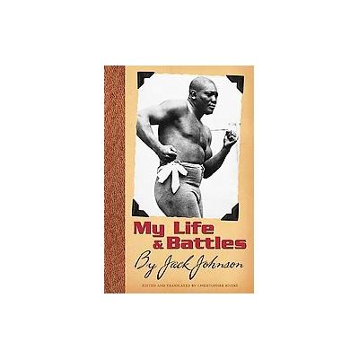 My Life and Battles by Jack Johnson (Hardcover - Translation)