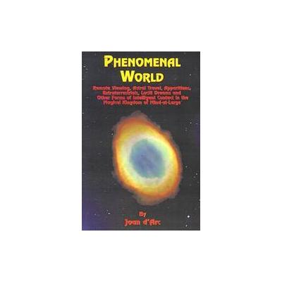 Phenomenal World by Joan D'Arc (Paperback - Booktree)