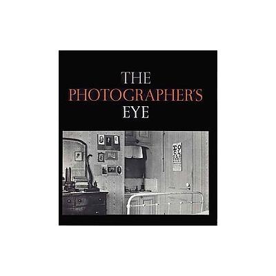 The Photographer's Eye by John Szarkowski (Paperback - Museum of Modern Art)