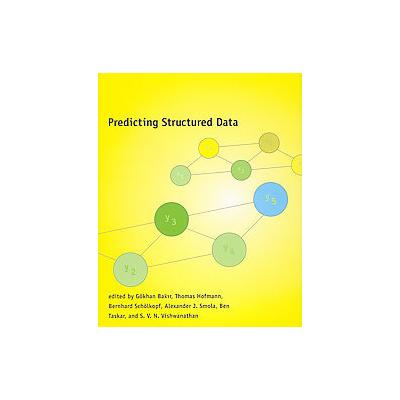 Predicting Structured Data by Ben Taskar (Hardcover - Mit Pr)