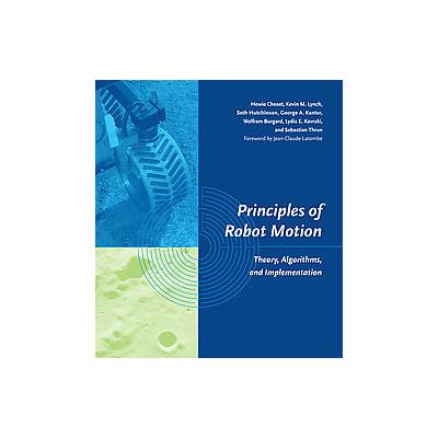 Principles of Robot Motion by Kevin Lynch (Hardcover - Bradford Books)