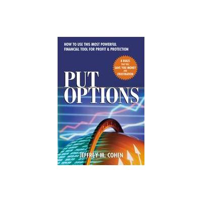 Put Options by Jeffrey M. Cohen (Hardcover - McGraw-Hill)