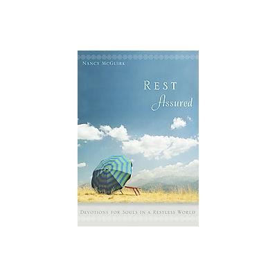 Rest Assured by Nancy McGuirk (Hardcover - B & H Books)