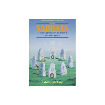 The Sabbats by Edain McCoy (Paperback - Llewellyn Worldwide Ltd)