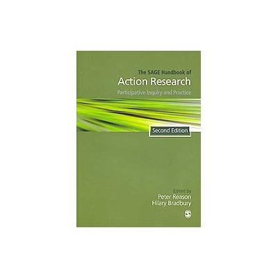 The Sage Handbook of Action Research by Peter Reason (Hardcover - Sage Pubns Ltd)