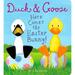 Duck & Goose: Duck & Goose Here Comes the Easter Bunny! : An Easter Book for Kids and Toddlers (Board book)