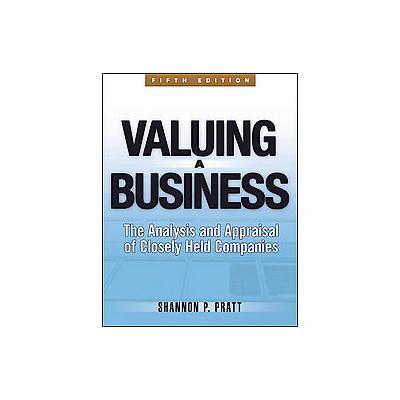 Valuing a Business by Shannon P. Pratt (Hardcover - McGraw-Hill)