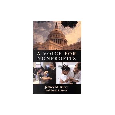 A Voice for Nonprofits by David F. Arons (Paperback - Brookings Inst Pr)