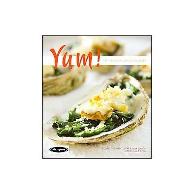 Yum Tasty Recipes from Culinary Greats by Dara Bunjon (Hardcover - Cumberland House)