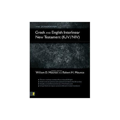 The Zondervan Greek and English Interlinear New Testament (KJV/NIV) by D, Matthew Smith (Paperback -