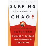 Surfing the Edge of Chaos : The Laws of Nature and the New Laws of Business (Paperback)