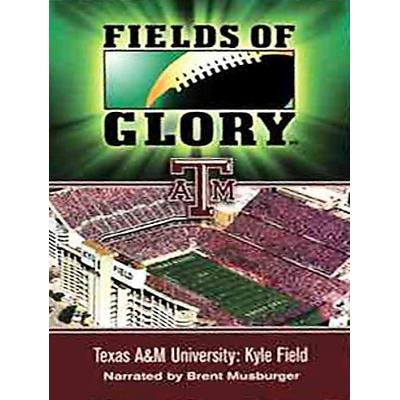 Fields of Glory - Texas A&M [DVD]