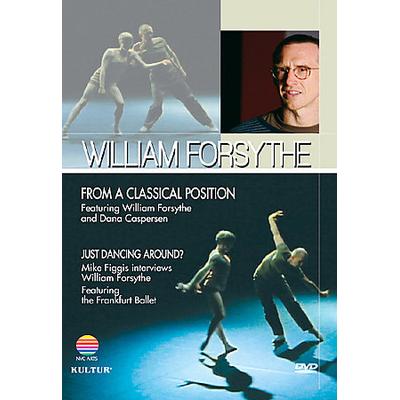 William Forsythe - From A Classical Position/Just Dancing Around [DVD]