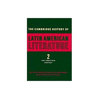 The Cambridge History of Latin American Literature by Enrique Pupo-Walker (Hardcover - Cambridge Uni