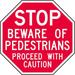 LYLE ST-015-12HA Stop Beware of Pedestrians Sign, 12" W, 12" H, English,