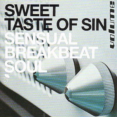 Sweet Taste of Sin: Sensual Breakbeat Soul by Various Artists (Vinyl - 07/24/2001)