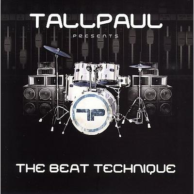 The Beat Technique by Tall Paul (CD - 09/05/2006)