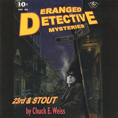 23rd & Stout * by Chuck E. Weiss (CD - 10/02/2006)