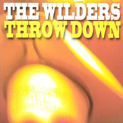 Throw Down [Digipak] by The Wilders (CD - 02/13/2007)