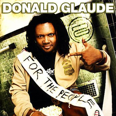 For the People: Live at Ruby Skye [PA] * by Donald Glaude (CD - 10/02/2007)