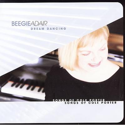 Dream Dancing: Songs of Cole Porter by Beegie Adair (CD - 05/13/2008)