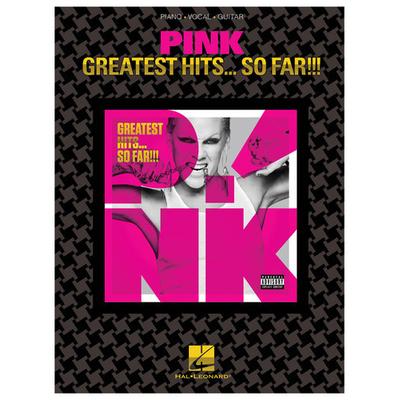Hal Leonard Pink: Greatest Hits ... So Far!!! Songbook - 307227