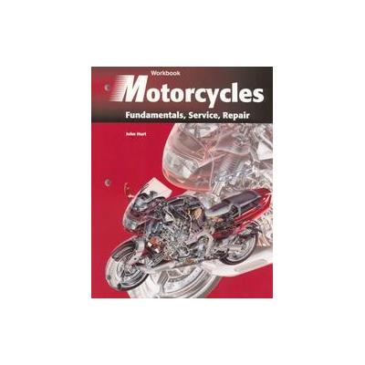 Motorcycles by John Hurt (Paperback - Workbook)