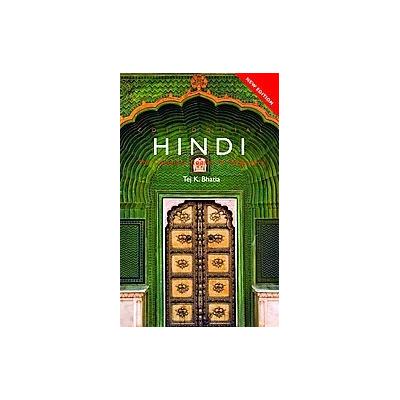 Colloquial Hindi by Tej K. Bhatia (Paperback - Bilingual)