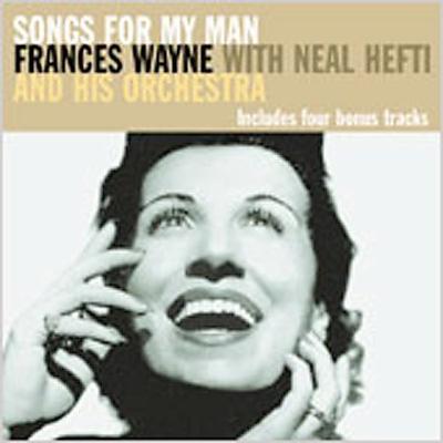 Songs for My Man by Frances Wayne (CD - 03/14/2006)