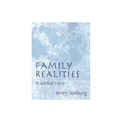 Family Realitites by Betty Yorburg (Paperback - Pearson College Div)