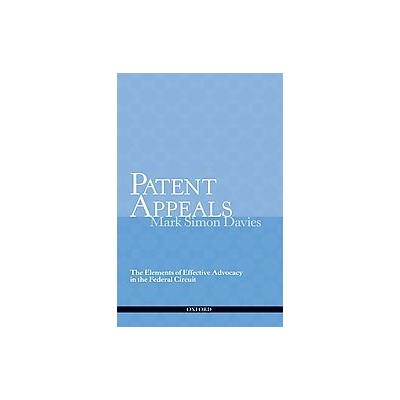 Patent Appeals by Mark Simon Davies (Spiral - Oxford Univ Pr)