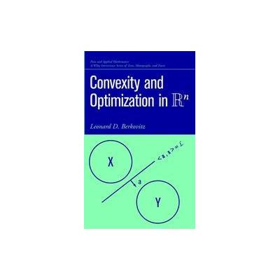 Convexity and Optimization in Rn by Leonard D. Berkovitz (Hardcover - Wiley-Interscience)