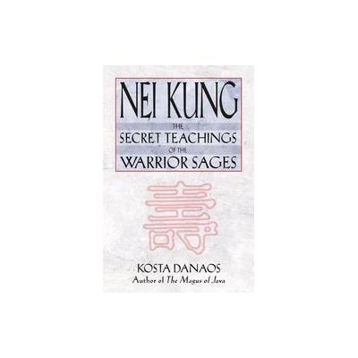 Nei Kung by Kosta Danaos (Paperback - Inner Traditions)