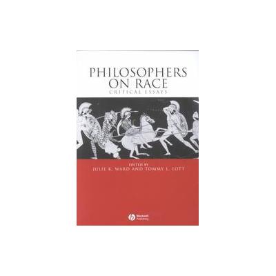 Philosophers on Race by Julie K. Ward (Paperback - Blackwell Pub)