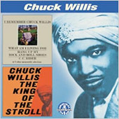 I Remember Chuck Willis/The King of the Stroll by Chuck Willis (CD - 03/14/2006)
