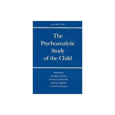 The Psychoanalytic Study of the Child by Anna Freud (Hardcover - Yale Univ Pr)