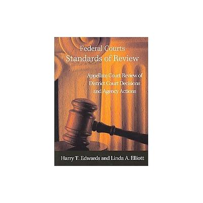 Federal Courts, Standards of Review by Harry T. Edwards (Paperback - West Group)