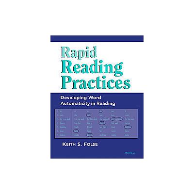 Rapid Reading Practices by Keith S. Folse (Paperback - Univ of Michigan Pr)