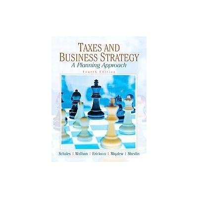 Taxes and Business Strategy by Terry Shevlin (Hardcover - Pearson College Div)
