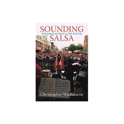 Sounding Salsa by Christopher Washburne (Paperback - Temple Univ Pr)